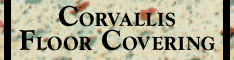 Corvallis Floor Covering